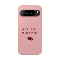 Pink & Burgundy 'Elevenses Is My Angel Number' Case
