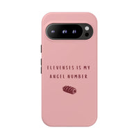 Pink & Burgundy 'Elevenses Is My Angel Number' Case