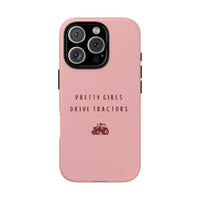 Pink & Burgundy 'Pretty Girls Drive Tractors' Case