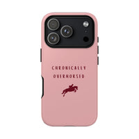 Pink & Burgundy "Chronically Overhorsed" Case