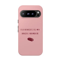 Pink & Burgundy 'Elevenses Is My Angel Number' Case