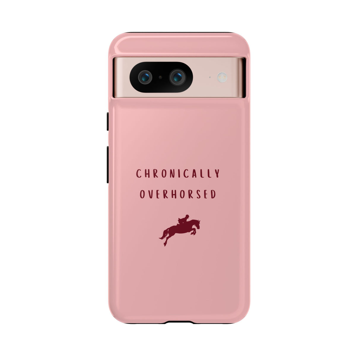 Pink & Burgundy "Chronically Overhorsed" Case