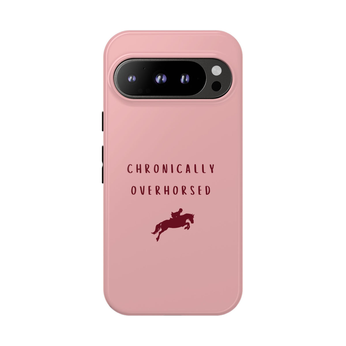 Pink & Burgundy "Chronically Overhorsed" Case
