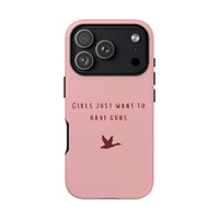 Pink & Burgundy 'Girls Just Want To Have Guns' Case (Mallard)
