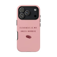 Pink & Burgundy 'Elevenses Is My Angel Number' Case