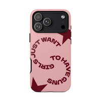 Pink & Burgundy Stars 'Girls Just Want To Have Guns' Case