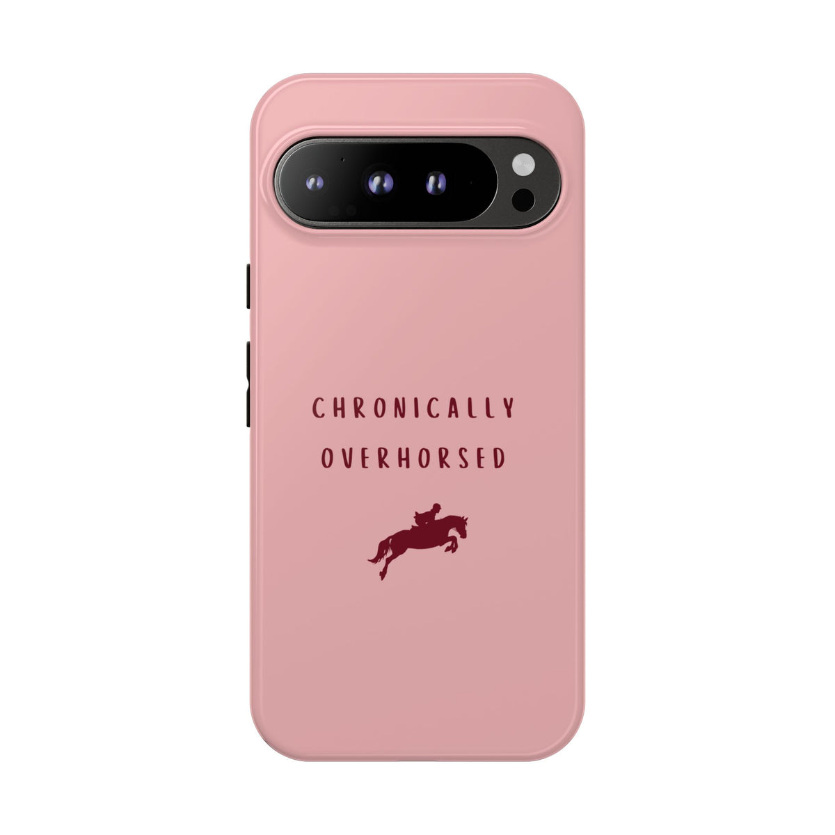 Pink & Burgundy "Chronically Overhorsed" Case