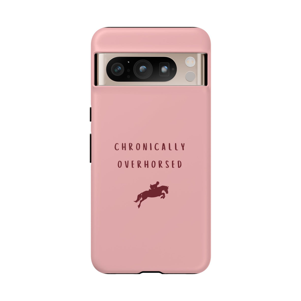 Pink & Burgundy "Chronically Overhorsed" Case