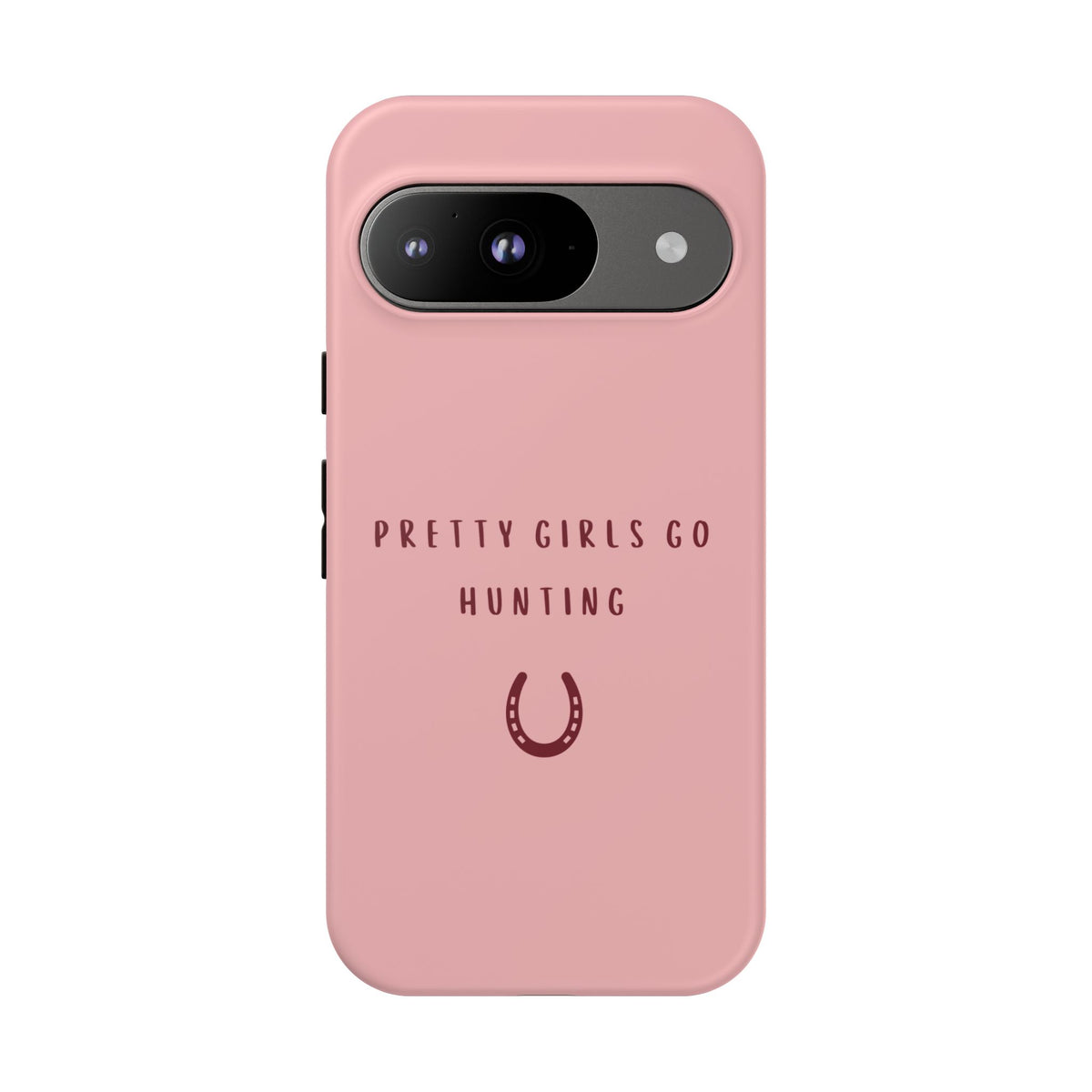 Pink & Burgundy 'Pretty Girls Go Hunting' (Horse Shoe)